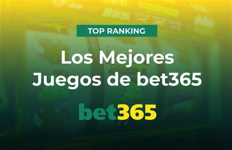 bet365 juegos|Bet365 .